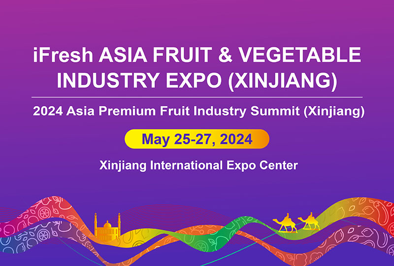 The iFresh Asia Fruit and Vegetable Industry Expo (Xinjiang)